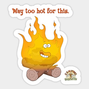 Way too hot for this. Sticker